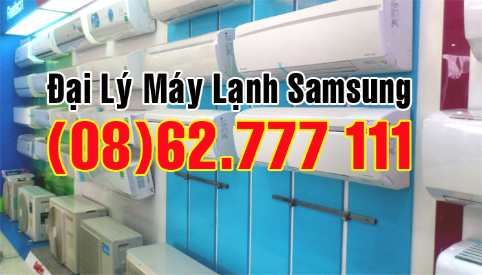 dai ly khuyen mai may lanh samsung