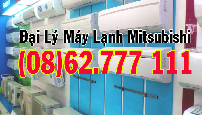 dai ly khuyen mai may lanh mitsubishi