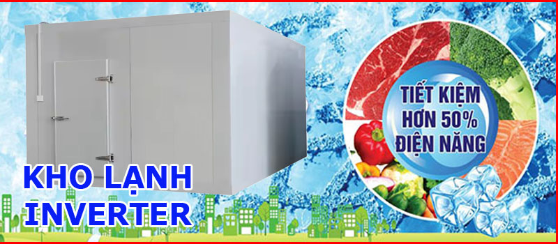 kho lạnh inverter - kho lạnh tiết kiệm điện năng
