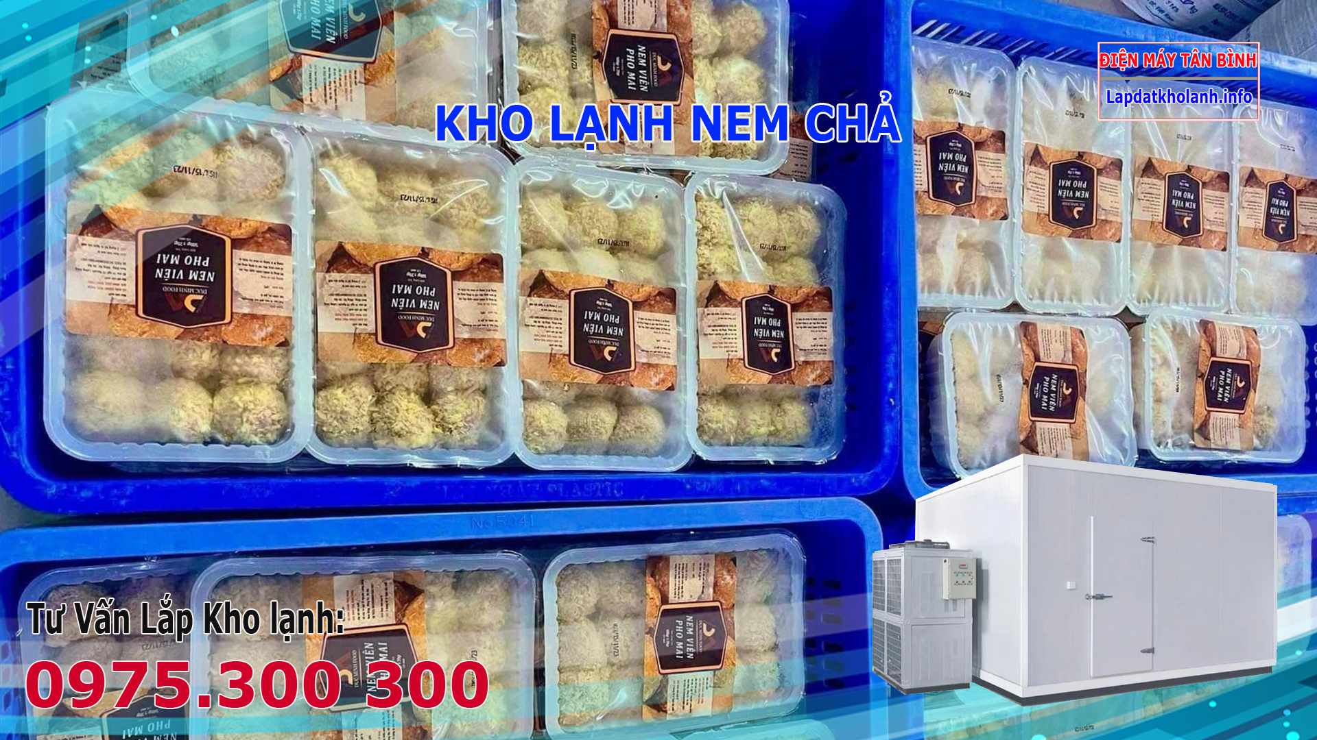 kho lạnh bảo quản nem chua rán