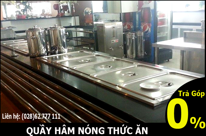 Quầy h&acirc;m n&oacute;ng thức ăn &acirc;m b&agrave;n