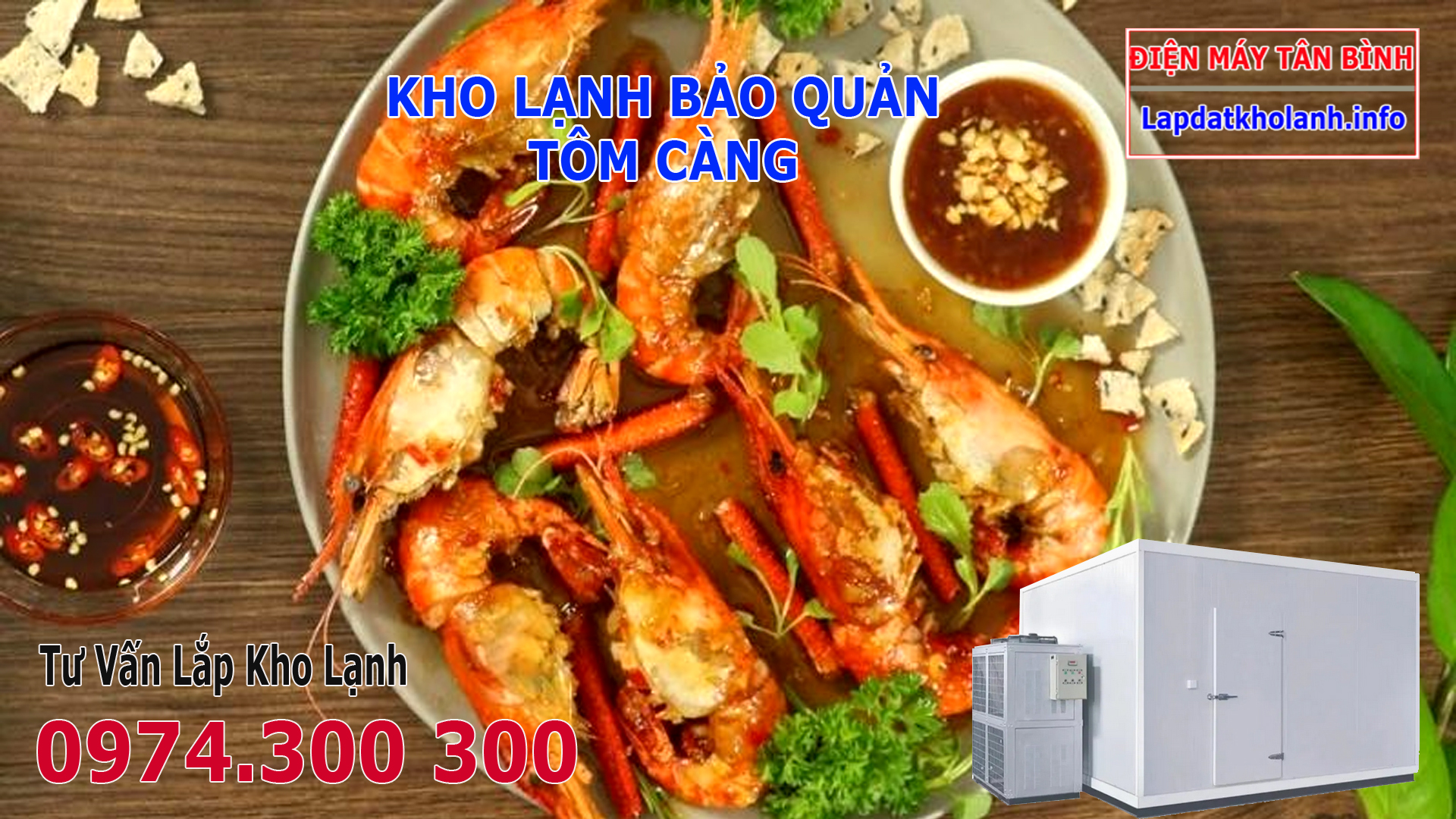 Lắp đặt kho lạnh bảo quản Tôm Càng Xanh tươi và Đông Lạnh