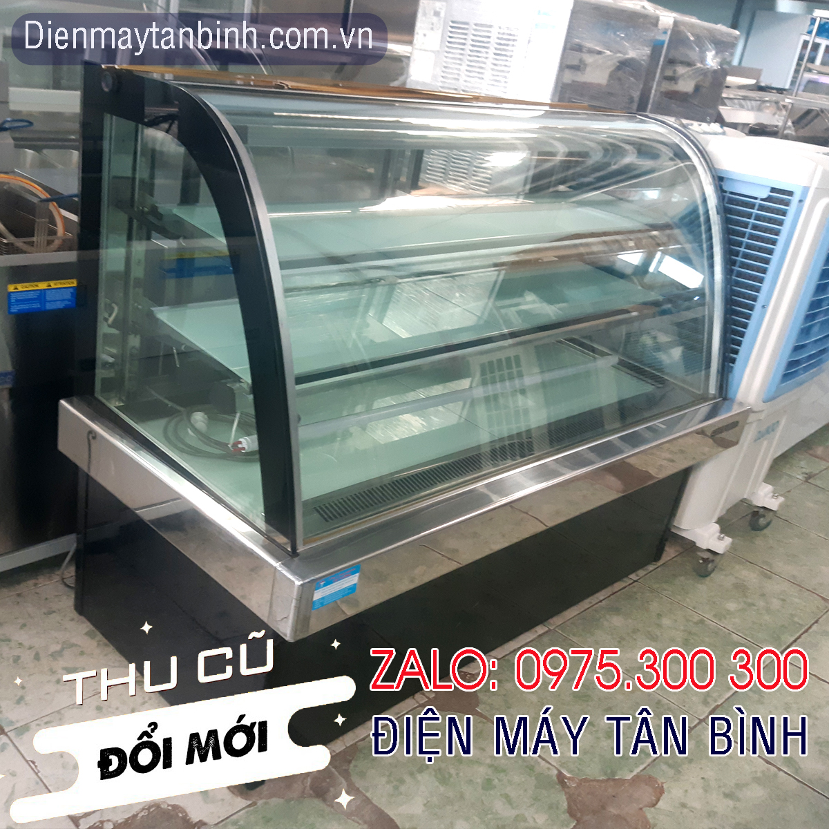 Tủ mát cũ kính cong bánh kem sinh nhật 1m8 Berjaya