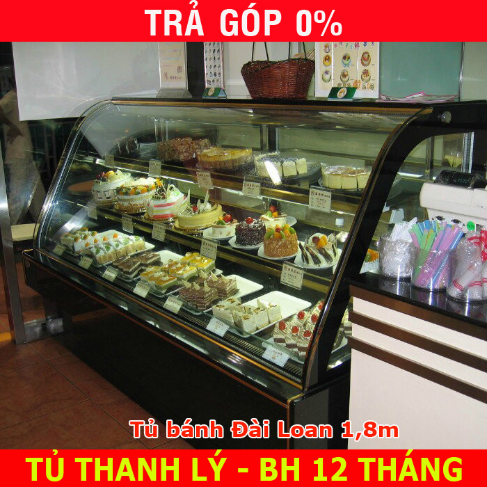 Thanh Lý tủ trưng bày bánh kem Đài Loan (Hương Việt - Nhất Hương)